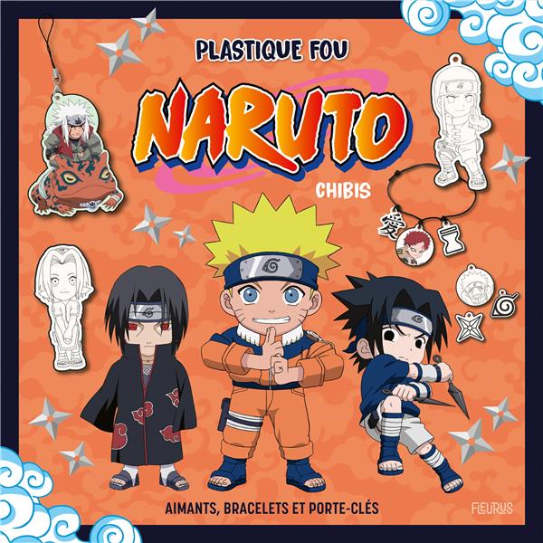 Naruto : Plastique fou : Aimants, bracelets et porte-clés