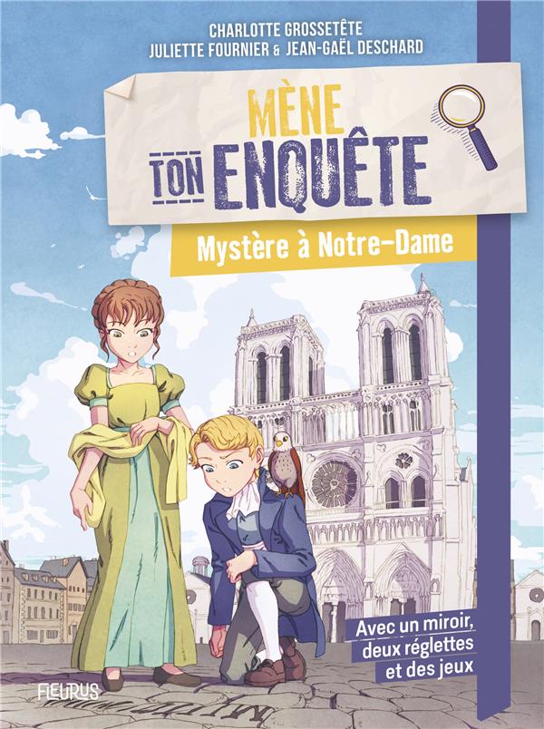 Mène ton enquête : Mystère à Notre-Dame