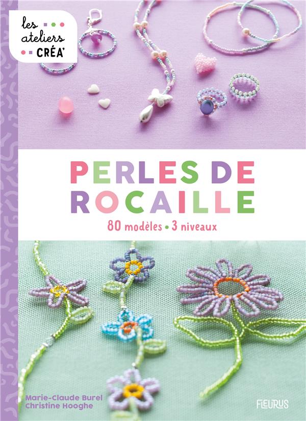 Perles de rocaille : 80 modèles. 3 niveaux