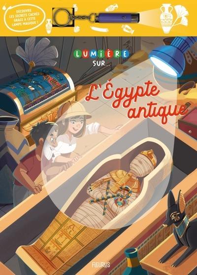 Lumière sur... : L'Egypte antique