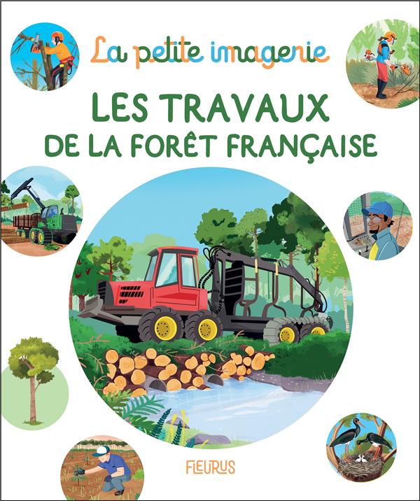 Les travaux de la forêt française