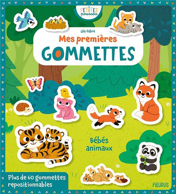 Mes premières gommettes : bébés animaux