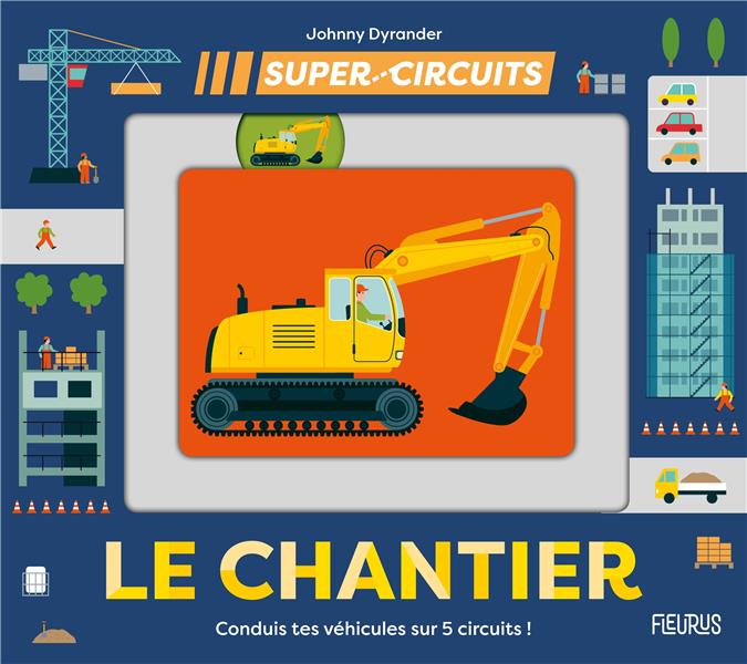 Le chantier