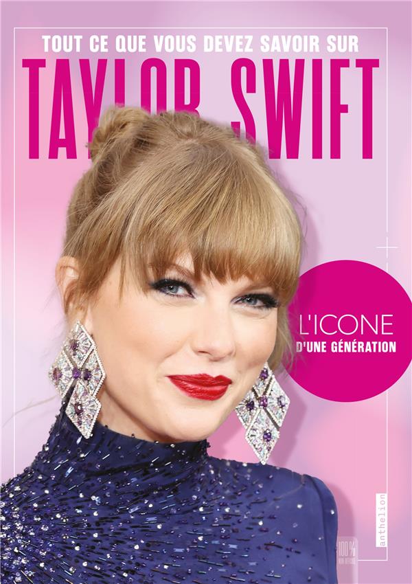 Taylor Swift : Tout ce que vous devez savoir