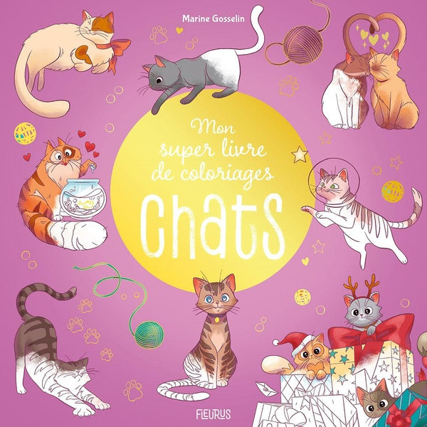 Mon super livre de coloriages chats