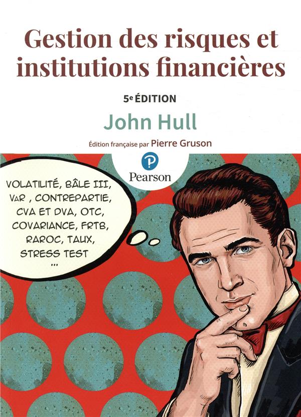 Gestion des risques et institutions financieres 4e ed