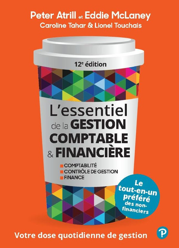 L'essentiel de la gestion comptable & financière : Votre dose quotidienne de gestion (12e édition)