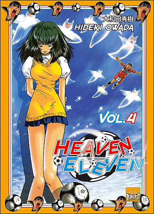 Heaven eleven Tome 4