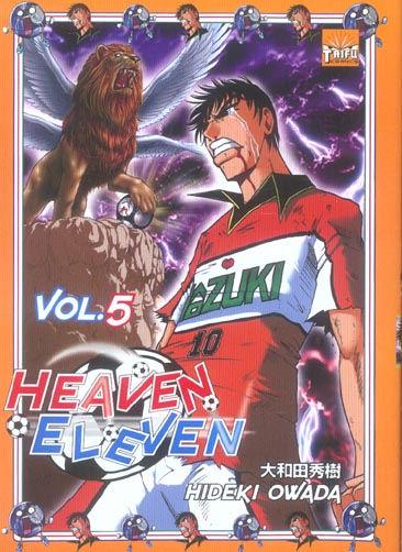 Heaven eleven Tome 5