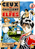 Ceux qui chassent des elfes Tome 1