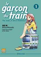 Le garçon du train Tome 1