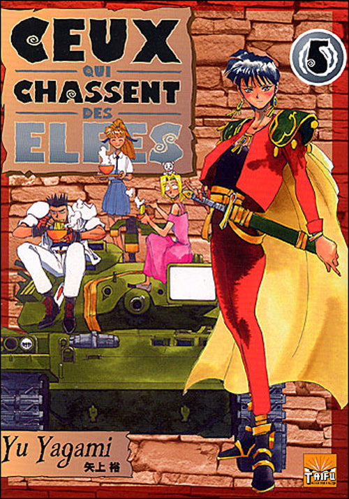 Ceux qui chassent des elfes Tome 5