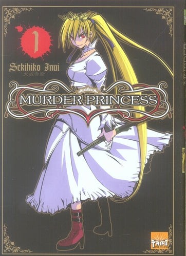 Murder princess Tome 1