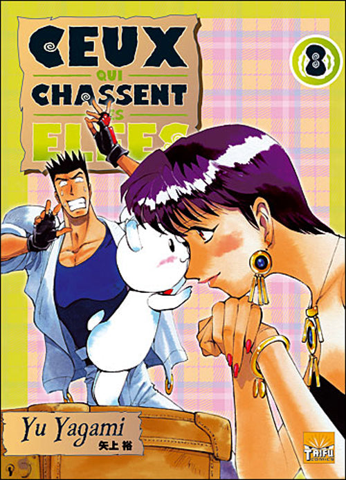 Ceux qui chassent des elfes Tome 8