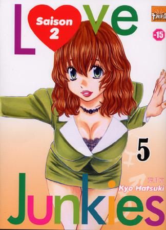 Love junkies - saison 2 Tome 5