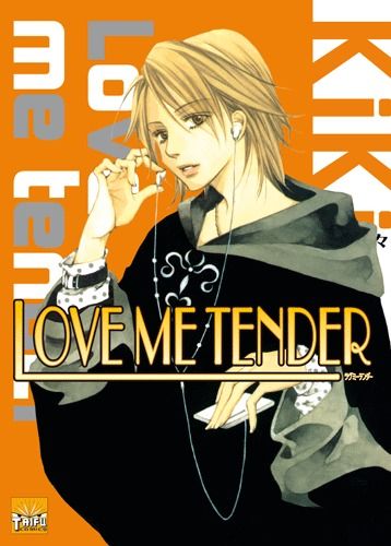 Love me tender Tome 6