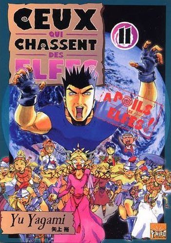 Ceux qui chassent des elfes Tome 11