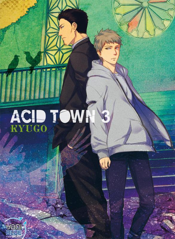 Acid town Tome 3