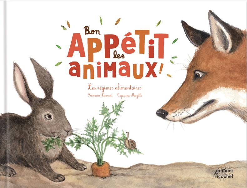 Bon appétit les animaux ! les régimes alimentaires