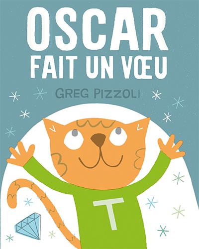 Oscar fait un voeu