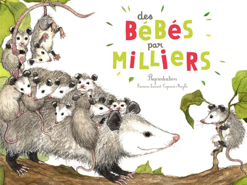 Des bébés par milliers : reproduction