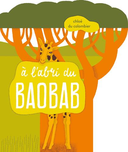 à l'abri du baobab