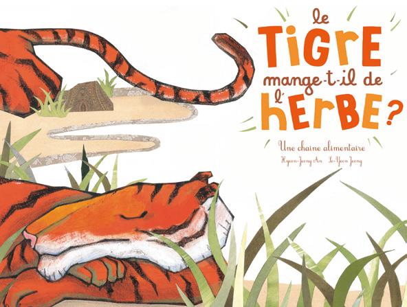 Le tigre mange-t-il de l'herbe ? une chaîne alimentaire