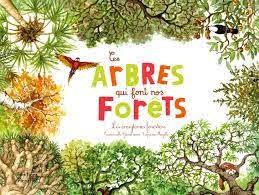 Ces arbres qui font nos forêts ; les écosystèmes forestiers