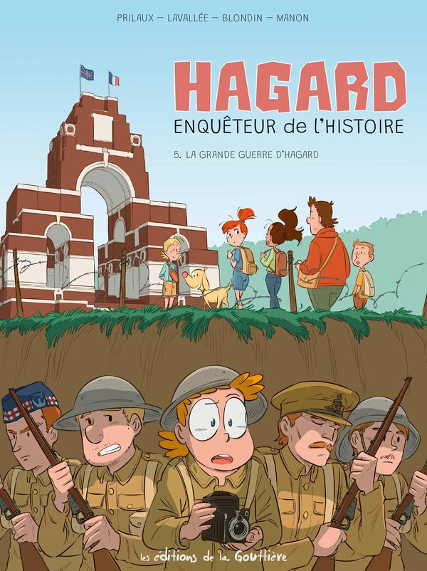 Hagard, enquêteur de l'Histoire Tome 5 : La grande guerre d'Hagard