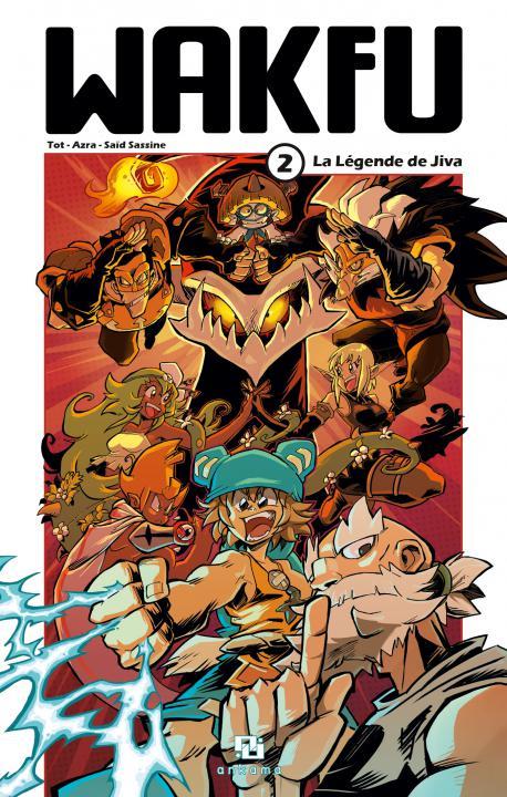 Wakfu Tome 2 : la légende de Jiva