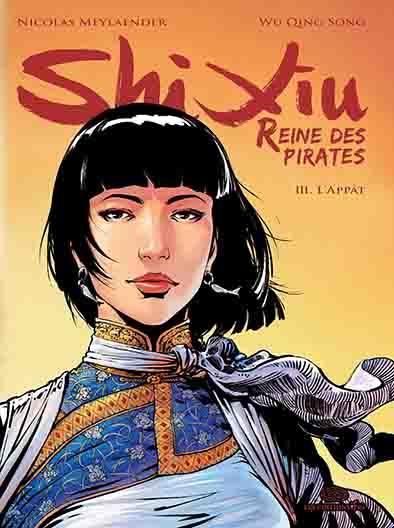 Shi Xiu, reine des pirates Tome 3 ; oppositions