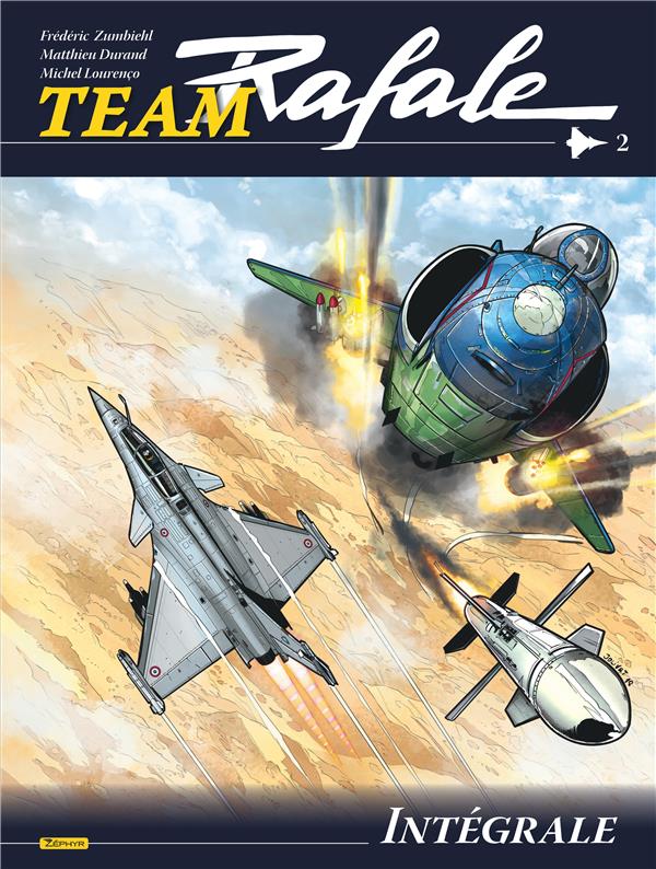 Team Rafale : Intégrale vol.2 : Tomes 4 à 6