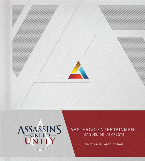 Assassin's Creed : Unity ; Abstergo Entertainment ; manuel de l'employé