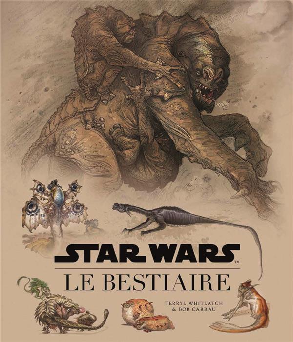 Star Wars ; le bestiaire