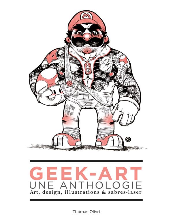 Geek-art, une anthologie Tome 1 (3e édition)