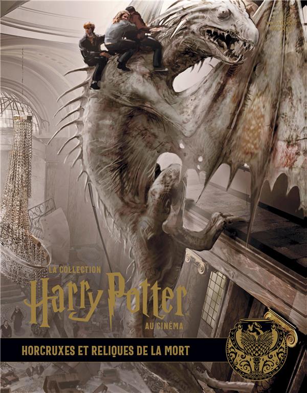 La collection Harry Potter au cinéma Tome 3 : Horcruxes et reliques de la mort