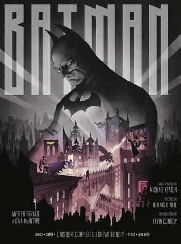 Batman : l'histoire complète du chevalier noir