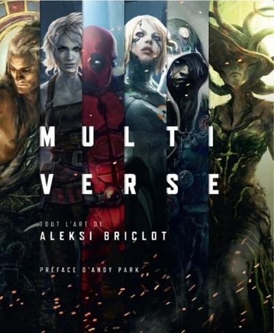 Multiverse : Tout l'art d'Aleksi Briclot