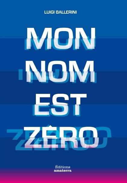 Mon nom est zéro