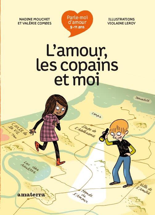 Parle-moi d'amour : l'amour, les copains et moi