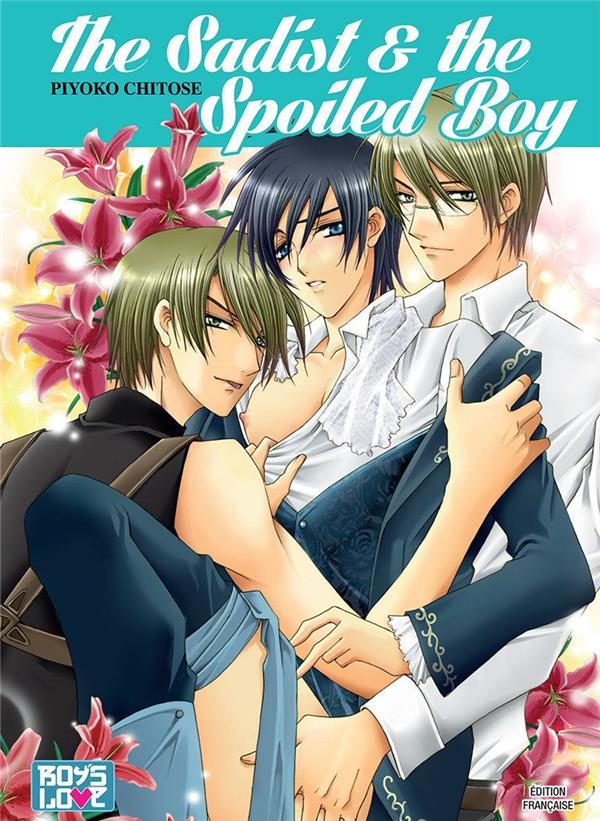 The sadist and the spoiled boy - Livre (Manga) - Yaoi