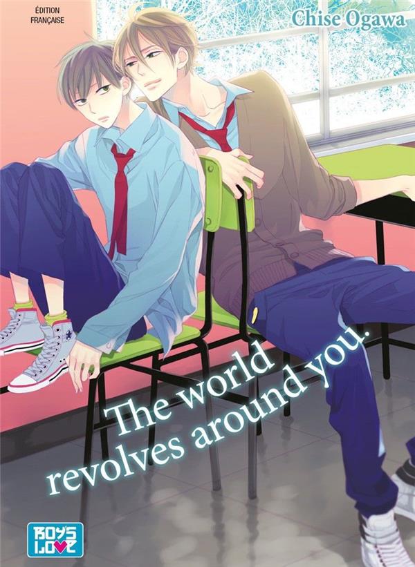 The world revolves around you - Livre (Manga) - Yaoi