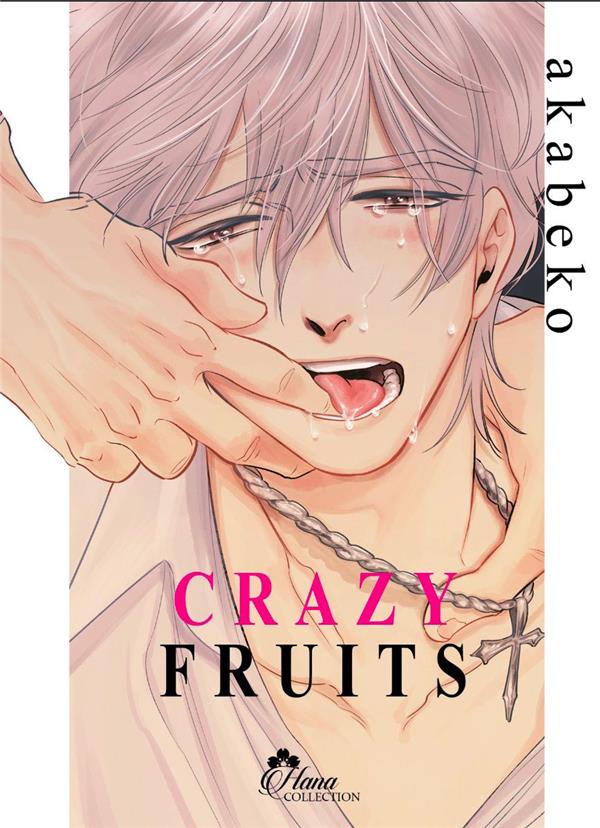 Crazy Fruits - Livre (Manga) - Yaoi - Hana Collection