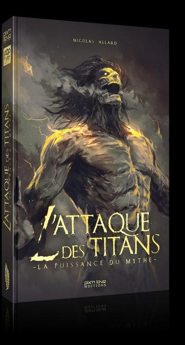 L'attaque des titans : La puissance du mythe