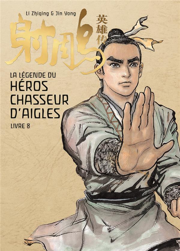 La légende du héros chasseur d'aigles Tome 8