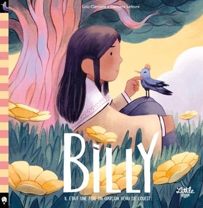 Billy : Il était une fois un garçon venu de l'Ouest