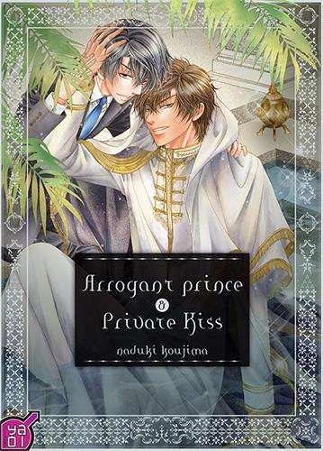 Arrogant prince and secret love Tome 2