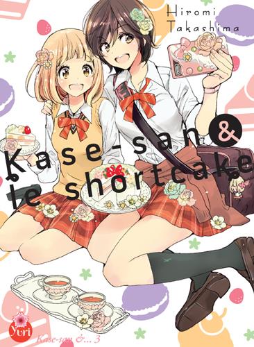 Kase-San Tome 3 : le shortcake