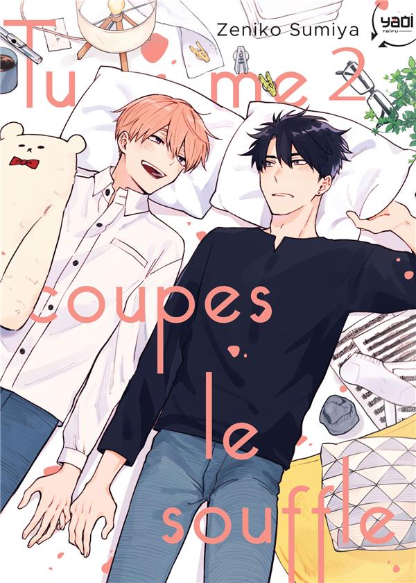 Tu me coupes le souffle Tome 2