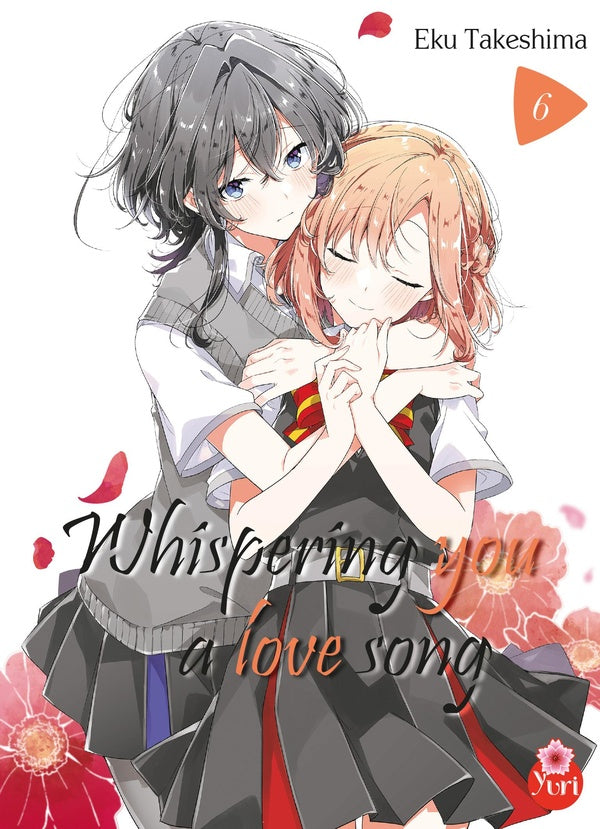 Whispering you a love song Tome 6